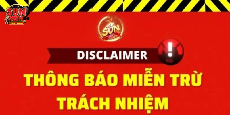 Đôi nét về chinh sách miễn trách nhiệm Sunwin